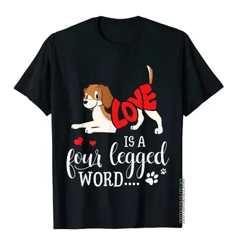 Krásne A Vtipné Psy - Láska Je Štyri-Legged Slovo T-Shirt Spoločnosti Japonskom Štýle Tričká Bavlnené Mikiny Košele Pre Mužov Slim Fit
