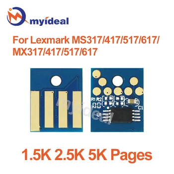 MS317 Čip pre Cartridge Lexmark MS417 MS517 MS617 MX317 MX417 MX517 MX617 Toner Tlačiareň Zvyšok Čipy